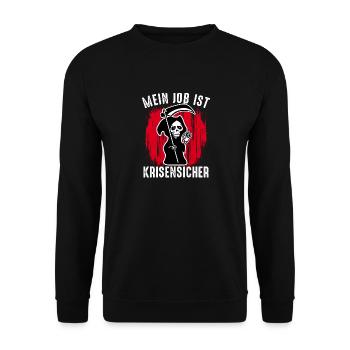 Mein Job ist krisensicher Sensenmann Tod Halloween - Unisex Pullover - Schwarz - Vorne - Alina (178cm) & Michal (187cm)