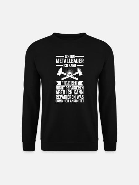Metallbauer Beruf Metallbau Geschenk - Unisex Pullover - Schwarz