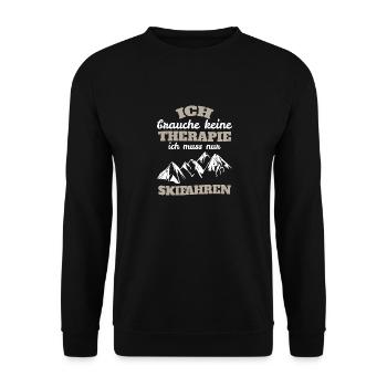 Ich brauche keine Therapie ich muss nur Skifahren - Unisex Pullover - Schwarz - Vorne - Alina (178cm) & Michal (187cm)