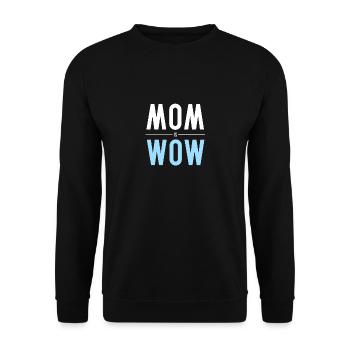 MOM is WOW - Gift - Shirt - Unisex Sweatshirt - black - Front - Alina (178cm) & Michal (187cm)