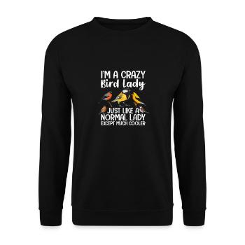 Ich bin eine verrückte Vogeldame, genau wie eine normale Dame - Unisex Pullover - Schwarz - Vorne - Alina (178cm) & Michal (187cm)