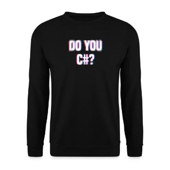 Do You See Sharp? (C#) Fuzzy design for nerds - Unisex Sweatshirt - black - Front - Alina (178cm) & Michal (187cm)