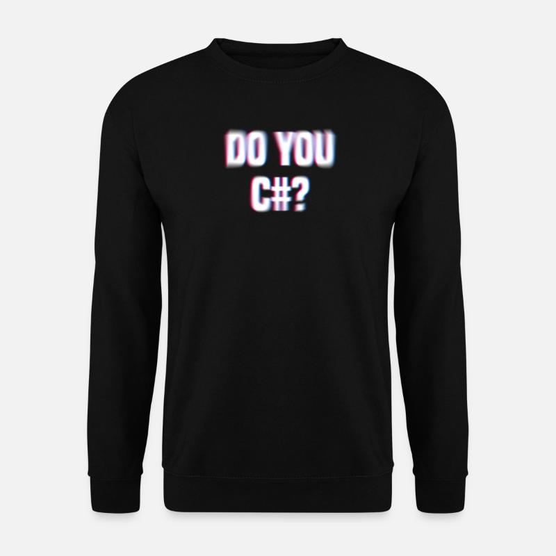 Do You See Sharp? (C#) Unscharfes Design für Nerds - Unisex Pullover - Schwarz