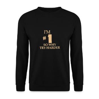 Fatboy Slim DJ Funny I m Number 1 Quote Music - Unisex Sweatshirt - black - Front - Alina (178cm) & Michal (187cm)