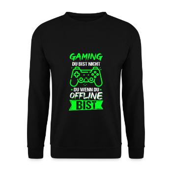 Gaming Online Statt Offline Controller Spieler Gam - Unisex Pullover - Schwarz - Vorne - Alina (178cm) & Michal (187cm)