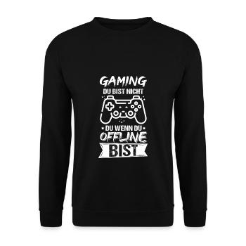Gaming Online Statt Offline Controller Spieler Gam - Unisex Pullover - Schwarz - Vorne - Alina (178cm) & Michal (187cm)