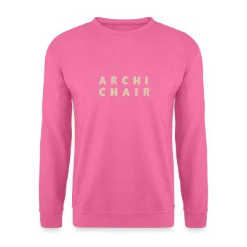 Archi chair - very expensive Anagramme jeu de mots - Sweat-shirt Unisexe - rose - Devant