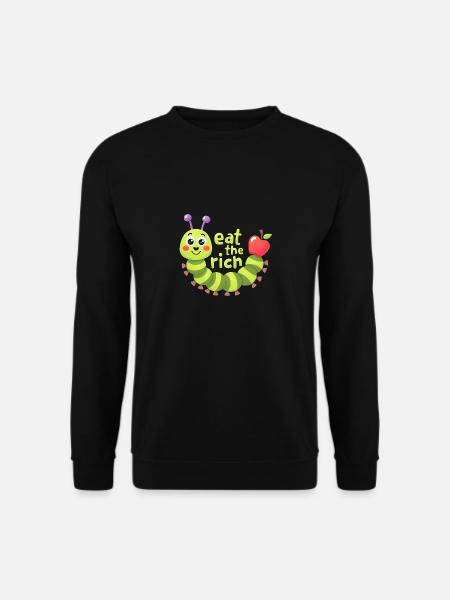 Eat The Rich Hungry Cute Caterpillar Worm - Unisex Pullover - Schwarz