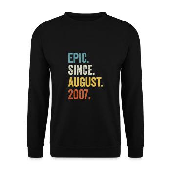 16 Years Epic Since August 2007 16th Birthday - Unisex Sweatshirt - black - Front - Alina (178cm) & Michal (187cm)