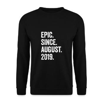 4 Years Epic Since August 2019 4th Birthday - Unisex Sweatshirt - black - Front - Alina (178cm) & Michal (187cm)