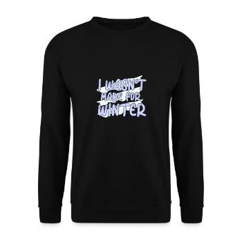 Ich hasse Winter, Ich hasse Schnee und Kälte - Unisex Pullover - Schwarz - Vorne - Alina (178cm) & Michal (187cm)