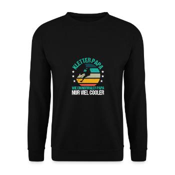 Kletter Papa Wie Ein Normaler Papa Nur Cooler Boul - Unisex Pullover - Schwarz - Vorne - Alina (178cm) & Michal (187cm)