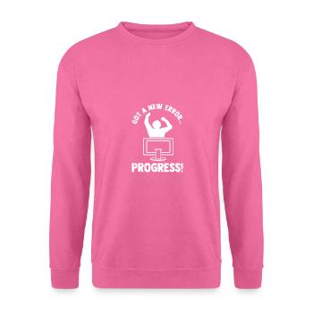 Got A New Error Progress Coder Software Developer - Unisex Pullover - Pink - Vorne