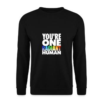 You're One Radiant Human Bisexual Transgender Rain - Unisex Pullover - Schwarz - Vorne - Alina (178cm) & Michal (187cm)