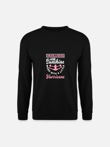 Cheerleaders Are Sunshine Mixed With A Little Hurr - Unisex Pullover - Schwarz