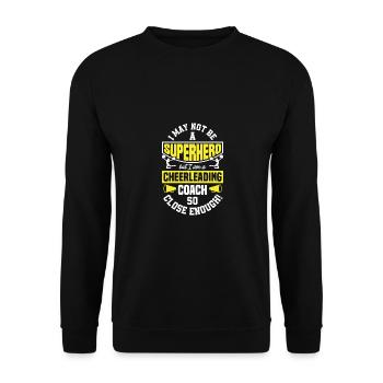 I May Not Be A Superhero But I Am A Cheerleading C - Unisex Pullover - Schwarz - Vorne - Alina (178cm) & Michal (187cm)