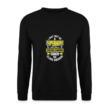 I May Not Be A Superhero But I Am A Cheerleading C - Unisex Pullover - Schwarz - Vorne - Alina (178cm) & Michal (187cm)