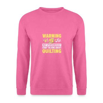 Warning May Spontaneously Start Talking About Quil - Unisex Pullover - Pink - Vorne