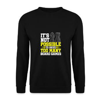 It's Not Possible To Have Too Many Board Games Che - Unisex Pullover - Schwarz - Vorne - Alina (178cm) & Michal (187cm)