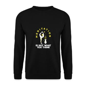 Meditation Is Not What You Think Meditating Relaxa - Unisex Pullover - Schwarz - Vorne - Alina (178cm) & Michal (187cm)