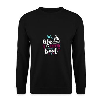Life Is Better On The Boat Sailboat Captain Sailin - Unisex Pullover - Schwarz - Vorne - Alina (178cm) & Michal (187cm)