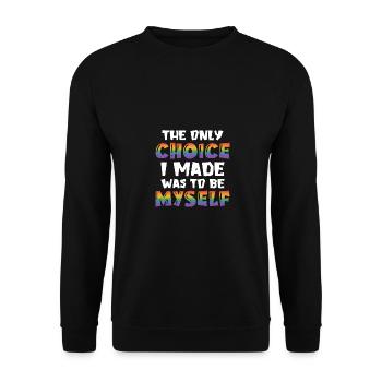 The Only Choice I Made Was To Be Myself Bisexual G - Unisex Pullover - Schwarz - Vorne - Alina (178cm) & Michal (187cm)