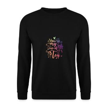 You Are My Cup Of Tea Tea Lover Tea Drinker Brewin - Unisex Pullover - Schwarz - Vorne - Alina (178cm) & Michal (187cm)