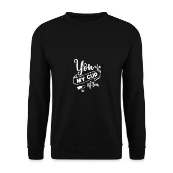 You Are My Cup Of Tea Tea Lover Tea Drinker Brewin - Unisex Pullover - Schwarz - Vorne - Alina (178cm) & Michal (187cm)