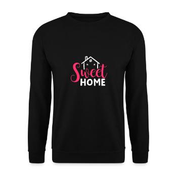 Home Sweet Home, home is the most beautiful - Unisex Sweatshirt - black - Front - Alina (178cm) & Michal (187cm)