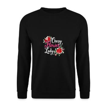 Crazy Flower Lady Gardening Gardener Botanical Pla - Unisex Pullover - Schwarz - Vorne - Alina (178cm) & Michal (187cm)