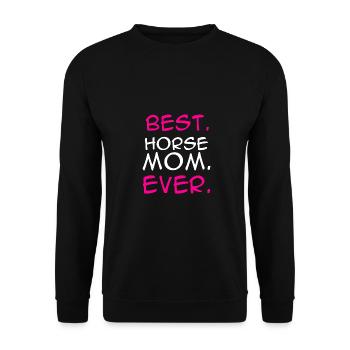 Best Horse Mom Ever Horse Lover Equestrian Farmer - Unisex Pullover - Schwarz - Vorne - Alina (178cm) & Michal (187cm)