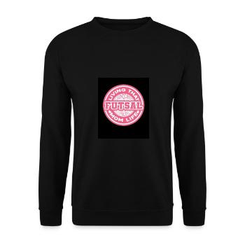 Living That Futsal Mom Life Indoor Soccer Football - Unisex Pullover - Schwarz - Vorne - Alina (178cm) & Michal (187cm)