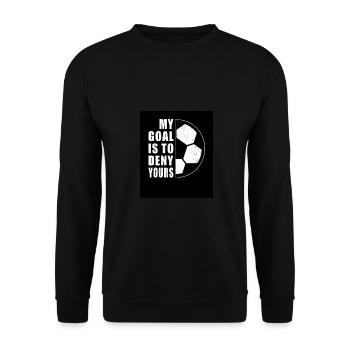 My Goal Is To Deny Yours Football Player Indoor So - Unisex Pullover - Schwarz - Vorne - Alina (178cm) & Michal (187cm)