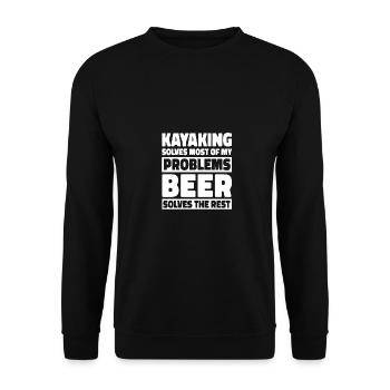 Kayaking Solves Most Of My Problems Beer Solves Th - Unisex Pullover - Schwarz - Vorne - Alina (178cm) & Michal (187cm)