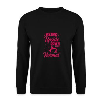 Being Upside Down Is My Normal Acrobatics Gymnasti - Unisex Pullover - Schwarz - Vorne - Alina (178cm) & Michal (187cm)