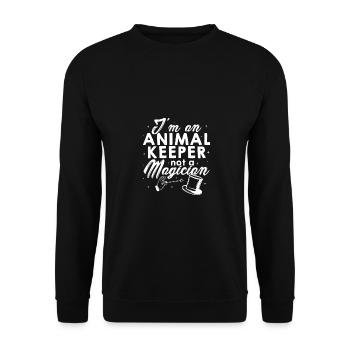 I'm An Animal Keeper Not A Magician Animal Lover Z - Unisex Pullover - Schwarz - Vorne - Alina (178cm) & Michal (187cm)