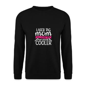 Im A Laser Tag Mom Just Like A Normal Mom Except M - Unisex Pullover - Schwarz - Vorne - Alina (178cm) & Michal (187cm)