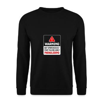 Warning May Spontaneously Start Talking About Para - Unisex Pullover - Schwarz - Vorne - Alina (178cm) & Michal (187cm)