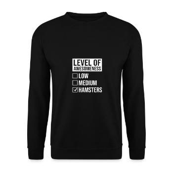 Level Of Awesomeness Low Medium Hamsters Animal Pe - Unisex Pullover - Schwarz - Vorne - Alina (178cm) & Michal (187cm)