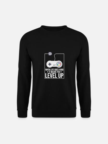 When Life Goes Hard It Means You Level Up Gaming V - Unisex Pullover - Schwarz