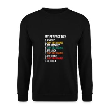 My Perfect Day Video Game Player Gaming Gamer Nerd - Unisex Pullover - Schwarz - Vorne - Alina (178cm) & Michal (187cm)