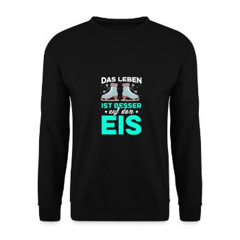 Das Leben Ist Besser Auf Dem Eis Eiskunstlaufen Ei - Unisex Pullover - Schwarz - Vorne - Alina (178cm) & Michal (187cm)