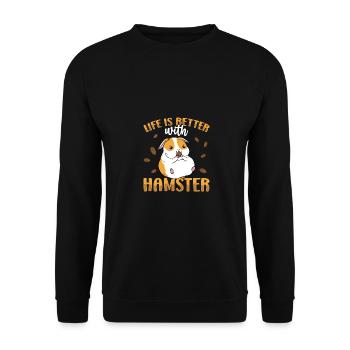 Life Is Better With A Hamster Animal Lover Hamster - Unisex Pullover - Schwarz - Vorne - Alina (178cm) & Michal (187cm)