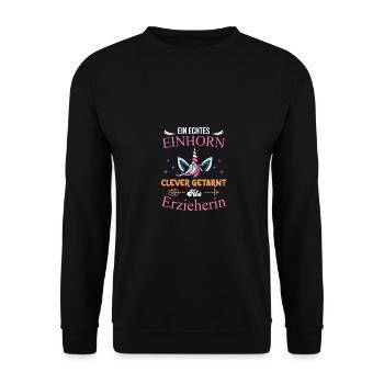 Ein Echtes Einhorn Clever Getarnt Erzieherin Kinde - Unisex Pullover - Schwarz - Vorne - Alina (178cm) & Michal (187cm)