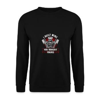 I Built Mine You Bought Yours Car Lover Automobile - Unisex Sweatshirt - black - Front - Alina (178cm) & Michal (187cm)