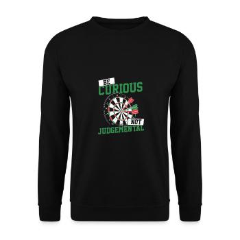 Be Curious No Judgemental Dart Player Darts Bullse - Unisex Sweatshirt - black - Front - Alina (178cm) & Michal (187cm)