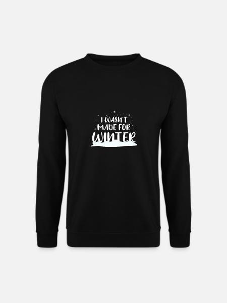 Ich hasse Winter, Ich hasse Schnee und Kälte - Unisex Pullover - Schwarz