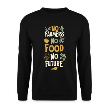 No Farmers No Food No Future Farmer Farmer - Unisex Sweatshirt - black - Front - Alina (178cm) & Michal (187cm)