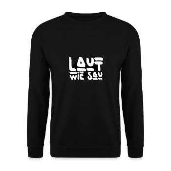 Laut wie Sau! - Unisex Pullover - Schwarz - Vorne - Alina (178cm) & Michal (187cm)