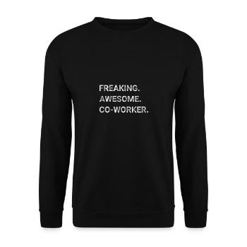 Freaking Awesome Co worker - Unisex Sweatshirt - black - Front - Alina (178cm) & Michal (187cm)
